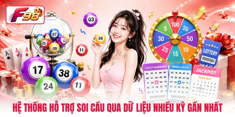 Hệ thống hỗ trợ soi cầu qua dữ liệu nhiều kỳ gần nhất